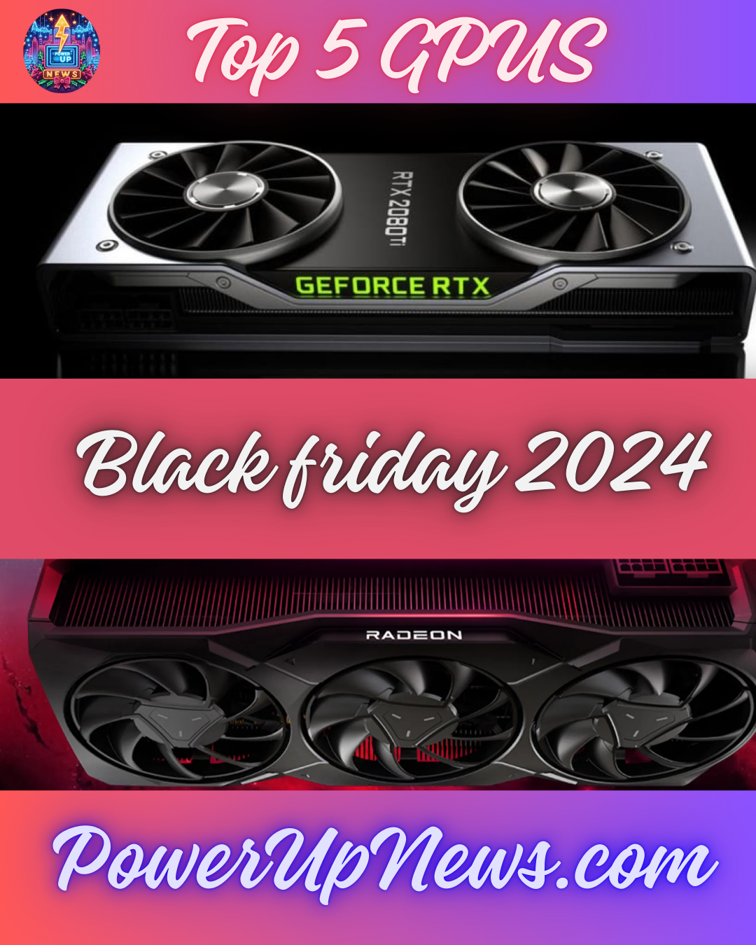 Starts in 24 hours: The Top 5 Black Friday 2024 GPUs to Buy